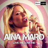 Aina Maro - Love Me Love Me (Nanae) (Radio Edit)