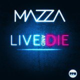 Mazza - Live & Die (Klaas Mix)