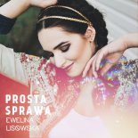 Ewelina Lisowska - Prosta sprawa (Lubek & DJ Arix Bootleg)