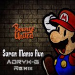Mario Bros Song (Adryx-G Bootleg)