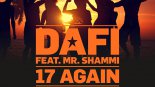 DAFI feat. Mr Shammi - 17 again (Darius & Finlay Mix)