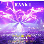 Rank 1 Feat Shanokee - Such Is Life(Clubboholic 2k17 Edit)