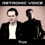 Retronic Voice - True (Extended) [2017]