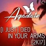 Agadaro - (I Just) Died in Your Arms (2K17) (Radio Edit)