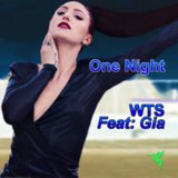 WTS Feat. Gia - One Night (Damien Anthony & Tony Gia Remix)