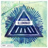 ANGEMI - Illuminati (Original Mix)