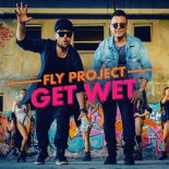 Fly Project - Get Wet (Roman Sergiu Remix)