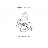 Robert Abigail - Hearts Collide (Cymaz Remix)