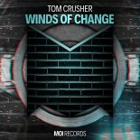 Tom Crusher - Winds Of Change (Original Mix)