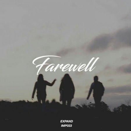 Expand - Farewell (Original Mix)
