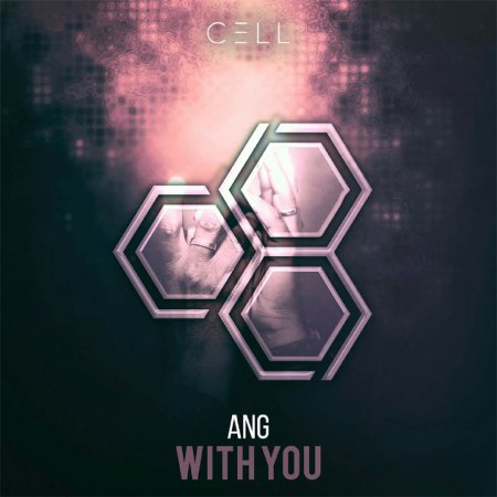 ANG - With You (Extended Mix)