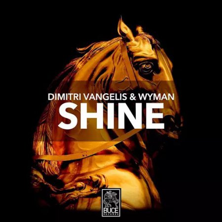 Dimitri Vangelis & Wyman - Shine (Extended Mix)