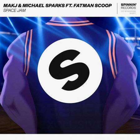 MAKJ & Michael Sparks feat. Fatman Scoop - Space Jam (Original Mix)