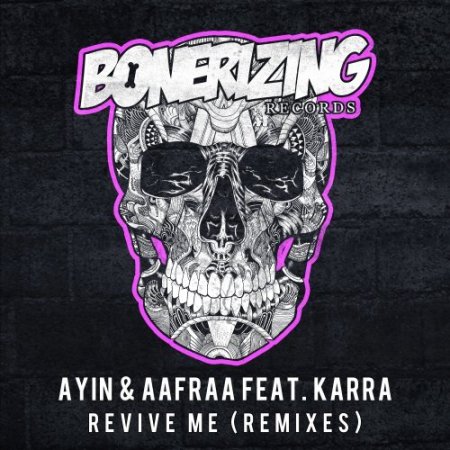 Ayin & AAfrAA feat. KARRA - Revive Me (Original Mix)