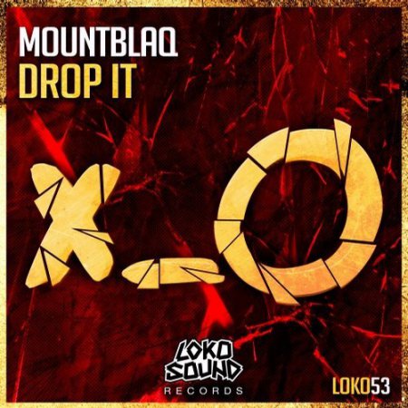 Mountblaq - Drop It (Original Mix)