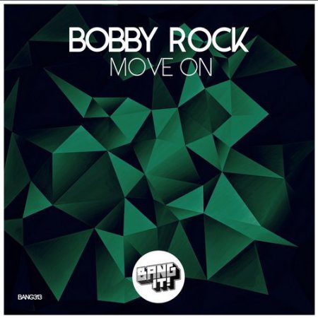 Bobby Rock - Move On (Extended Mix)