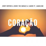 Jerry Ropero feat. Jaqueline - Coracao (NoizBasses X Robert S Bootleg)