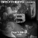 Brothers & Ranieri - Don't Mind (Lento Lento Remix)