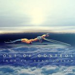 DJ Inox ft. Adam Joseph - Out Of Control (NDA Remix)