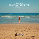 Mike Wit Ft. Carla JAM - Run Away (With You)