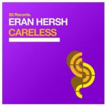 Eran Hersh - Careless (Original Club Mix)