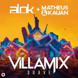 Alok Feat. Matheus & Kauan - Villamix (Suave) (Original Mix)