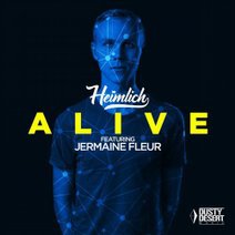 Heimlich feat. Jermaine Fleur - Alive (Deep Extended Mix)