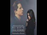 Charlie Puth - We Don't Talk Anymore (feat. Selena Gomez) (Rnbstylerz Remix)