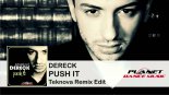 Dereck feat Daniela Gyorfi - Push It (Teknova Remix Edit)