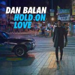 Dan Balan - Hold On Love (Dj Jurbas Remix)