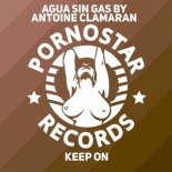 Agua Sin Gas By Antoine Clamaran - Keep On (Original Mix)