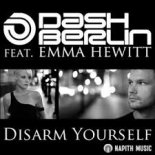 Dash Berlin feat. Emma Hewitt - Disarm Yourself (UltraBooster Bootleg Mix)