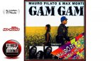 ANDREA BELLI x MAURO PILATO & MAX MONTI - Gam Gam (Mastro J 2k17 Rework)