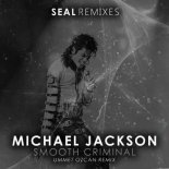Michael Jackson - Smooth Criminal (Ummet Ozcan Remix)