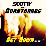 Scotty - Get Down 2017 (CJ Stone Remix)