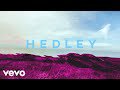 Hedley - Better Days