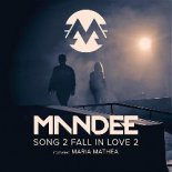 Mandee ft. Maria Mathea - Song 2 Fall In Love 2 (Radio Edit)