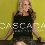Cascada - Everytime We Touch (Adryx G & Mike L Bootleg)
