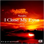 Sandra - I Close My Eyes (Crystalline 2017 Remix)