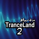 Martin - TranceLand 2