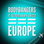 BODYBANGERS FT. VICTORIA KERN & NICCO - EUROPA (TETU x TONE RIOS REMIX)