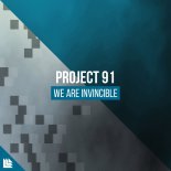 Project 91 - We Are Invincible (Extended Mix)