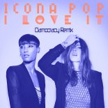 Icona Pop - I Love It (Damocracy Remix)