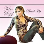 Kim Sozzi - Break Up (Dual Playaz Bootleg Mix)