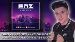 Nils Van Zandt vs KC Gilmore - What A Riddle (FNZ Bass Edit)