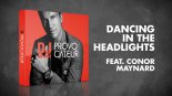 DJ Antoine feat. Conor Maynard - Dancing In The Headlights (Rudeejay & Da Brozz Remix Edit)