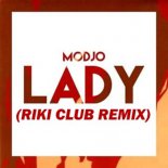 Modjo - Lady (Riki Club Remix)