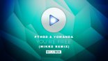 PTHDZ & Yomanda - You´re Free (Mikro Remix)