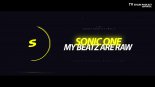 Sonic One - My Beatz Are Raw (TWISTERZ Radio Edit)