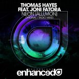 Thomas Hayes Ft. Joni Fatora - Neon (Adryx-G Edit)